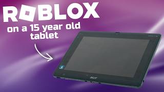 Can a 15-Year-Old Tablet Run Roblox?
