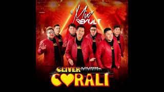 Corali Mix Recuerdos Lo Mejor De Lo Mejor Revoltdj