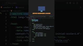How to Build a Device Morphing Loader | CSS Animation Tutorial