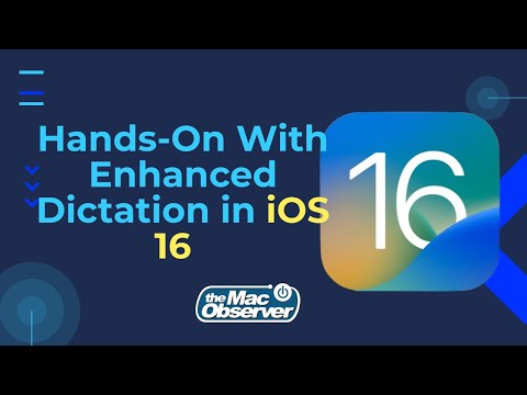 Hands-On With Enhanced Dictation in iOS 16