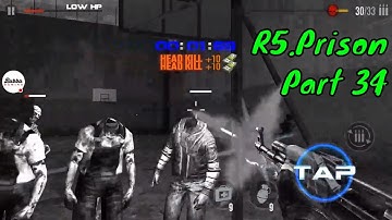 MAD ZOMBIES : Offline Zombie Games-R5 Prison Part 34-Gameplay Walkthrough-(Android-iOS)