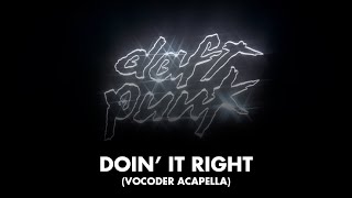 Daft Punk - Doin' it Right (VOCODER ACAPELLA)
