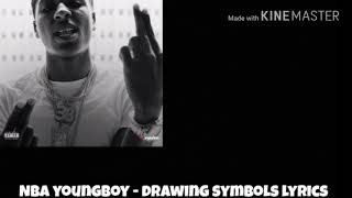 NBA YoungBoy - Drawing Symbols Lyrics