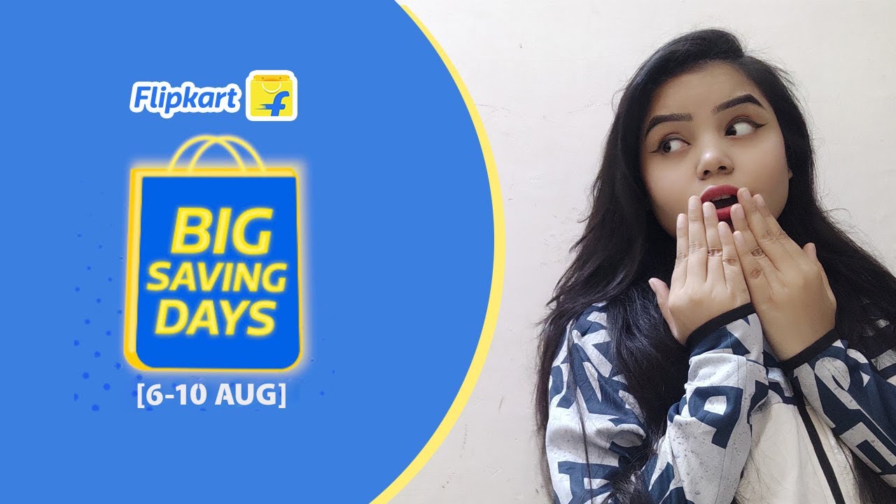 Flipkart Upcoming Sale|Flipkart Big Saving Days Sale |Flipkart Sale|Flipkart Freedom Sale [6-10 Aug]