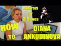 How to / Diana Ankudinova / Диана Анкудинова / Phoenix Vocal Studio #analysis #vocalcoach #tutorial