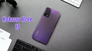 Hotwav Note 13 Déballage Et Prise En Main