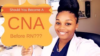 CNA or RN? |Should you Become a CNA Before an RN? ??