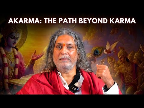 Understanding Karma: Past, Present & Future Part 2 | The Path of Karma Yoga
