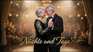 ❤️ Nächte und Tage • Romantischer Schlager-Walzer voller Gefühl 💃❤️🎶