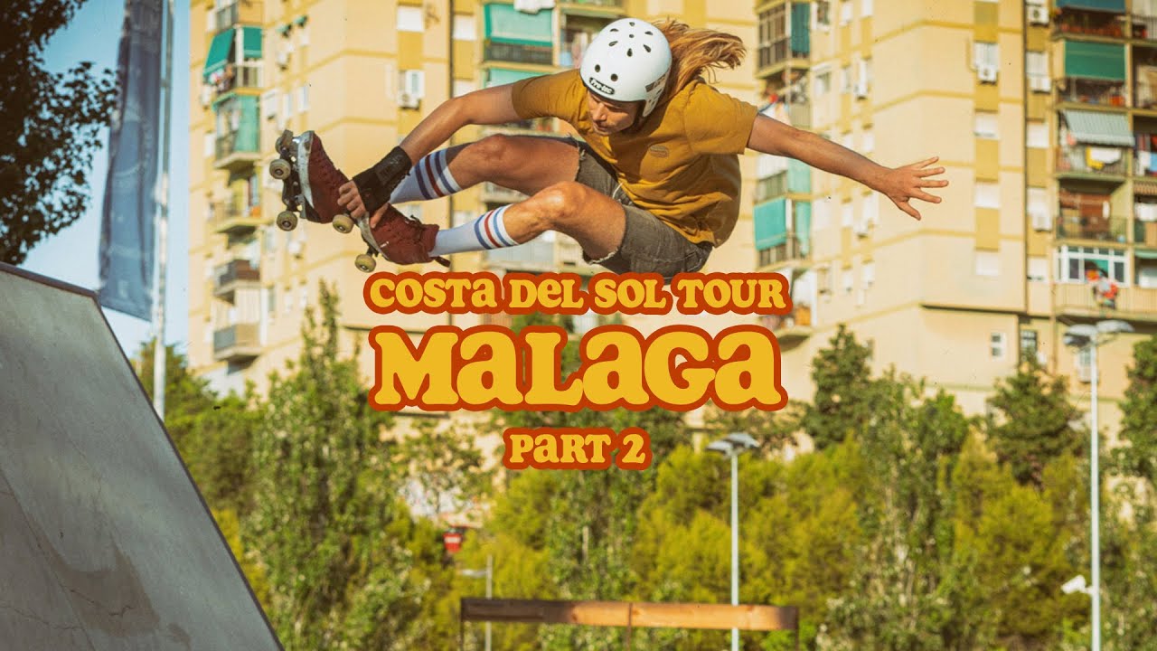COSTA DEL SOL TOUR Roller skating in Malaga part 2 the last day YouTube