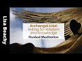 Asking Archangel Uriel  for Wisdom and Knowledge Guided Meditation