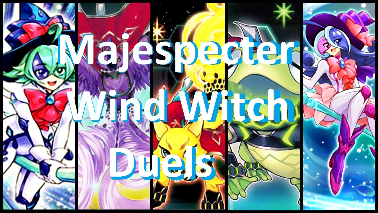 Majespecter Wind Witch Duels With Commentary