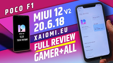 Xiaomi.eu 20.6.18 V2  Miui 12 Port  POCO F1 REVIEW / INDEPTH REVIEW BUTTERY SMOOTH