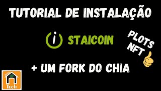 Tutorial StaiCoin - Mais um Fork do Chia Blockchain