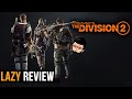 Review Division 2 - Tidak Pernah Sebaik ini, Looter Shooter Terbaik Sejauh Ini | Lazy Review