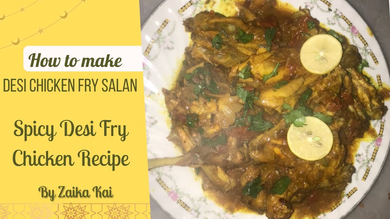 Desi Murgh Ka Salan |  Desi Murgh Recipe By Zaika Kai | Chicken Bhuna Masala Recipe | Desi Chicken