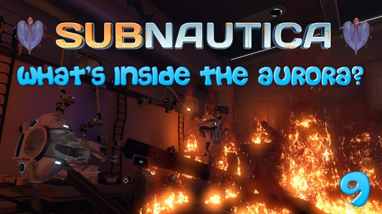 What's Inside the Aurora? Subnautica 9 YouTube
