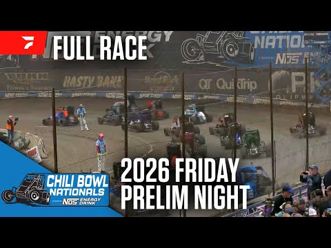 FULL RACE: 2026 Chili Bowl Nationals | Friday Preliminary Night