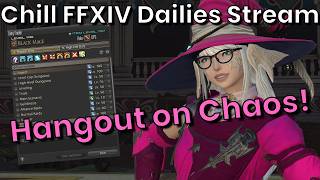 Daily Roulettes Stream! FFXIV Dawntrail