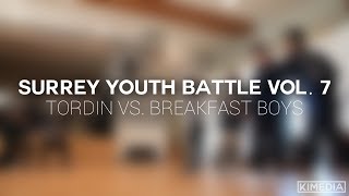 Sr. Break 3vs3 PRELIMS - Tordin vs. Breakfast Boys | Surrey Youth Battle Vol. 7
