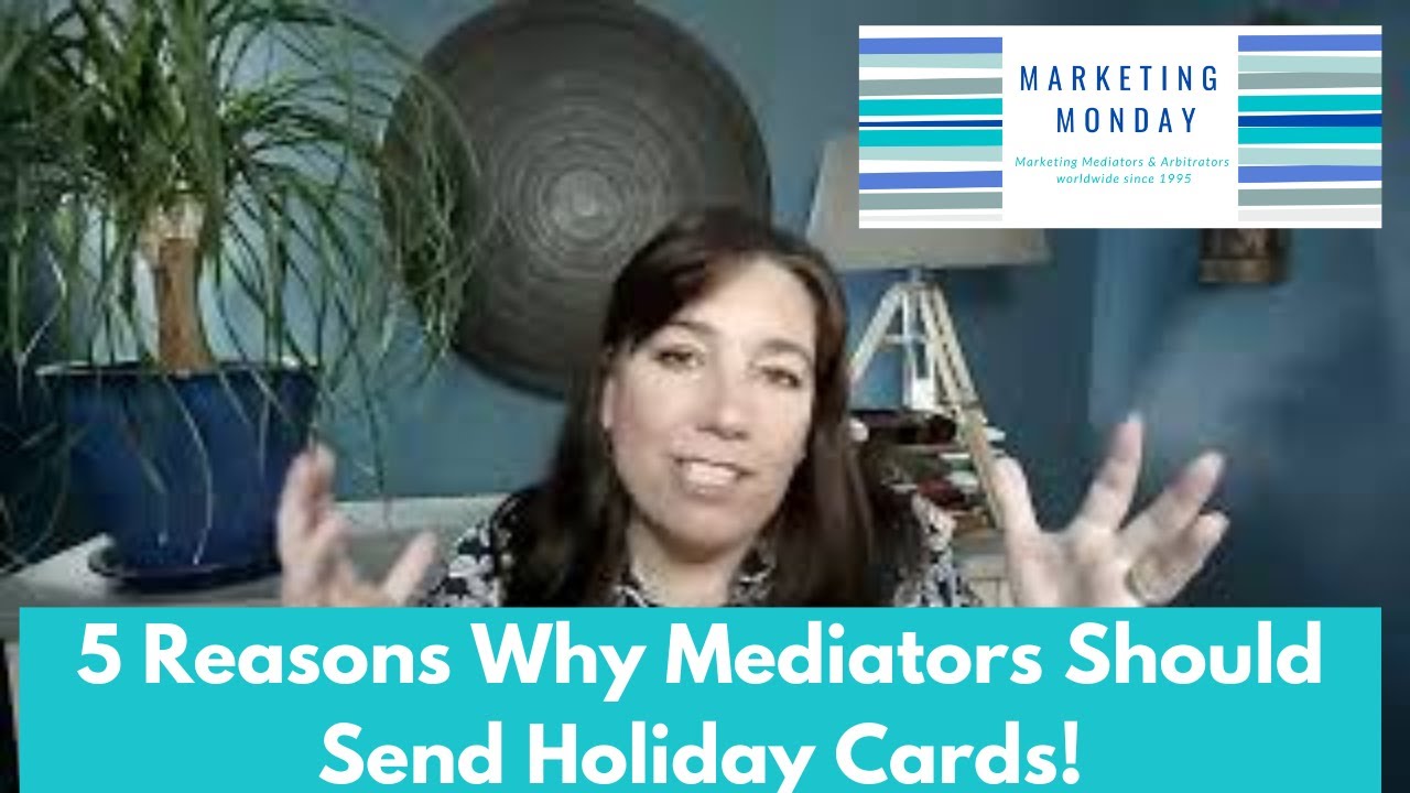 5 Reasons Why Mediators Should Send Holiday Cards! YouTube