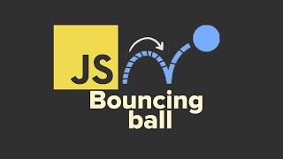 Bouncing ball, HTML, CSS and JavaScript Project