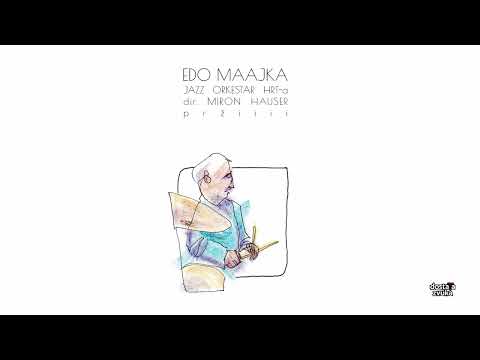 Edo Maajka i Jazz orkestar HRT-a - Pržiiii