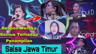 Waah ..!! Inilah Respon Nazzar, Inul, Soimah, Meli & Selfi atas penampilan Salsa Jawa Timur