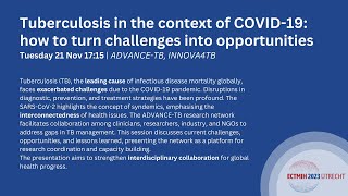 Tuberculosis in the context of COVID-19: how to turn challenges into opportunities | ECTMIH2023