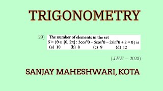 TRIGONOMETRY – JEE MAINS 2023  PROBLEM - 29