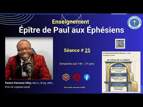 Enseignement | Épitre aux Éphésiens | 25 ème séance 2 Août 2026 | Past Alézy