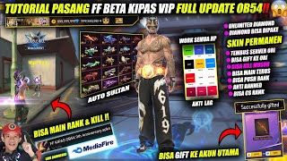 FULL UPDATE OB54‼️HOW TO DOWNLOAD THE LATEST 2026 VIP FF KIPAS UPDATE TUTORIAL - MEDIAFIRE LINK