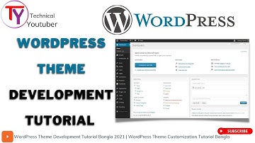 WordPress Theme Development Tutorial Bangla 2021 | WordPress Theme Customization Tutorial Bangla