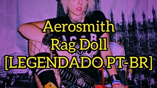 Aerosmith - Rag Doll - [LEGENDADO PT-BR]