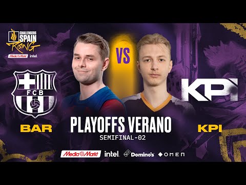 BARÇA ESPORTS VS KPI GAMING - MAPA 4 - SEMIFINAL - CHALLENGERS SPAIN: RISING MEDIAMARKT INTEL - SPL