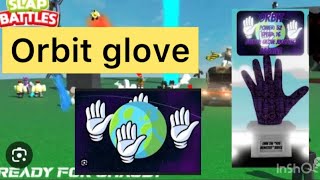 COME OTTENERE IL ORBIT GLOVE!!! (slap battles)
