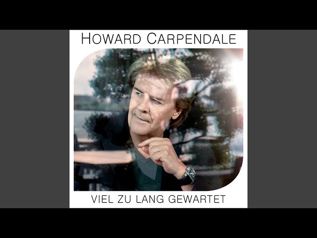 Howard Carpendale - Es Wird Alles Gut