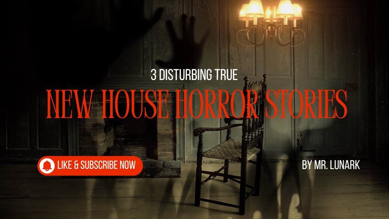 3 Disturbing TRUE New House Horror Stories YouTube