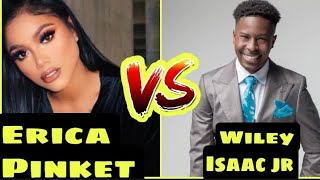 Erica Pinket VS Wiley Isaac Jr Lifestyle (Kountry Wayne) Biography, Relation, Net worth,Facts. Update