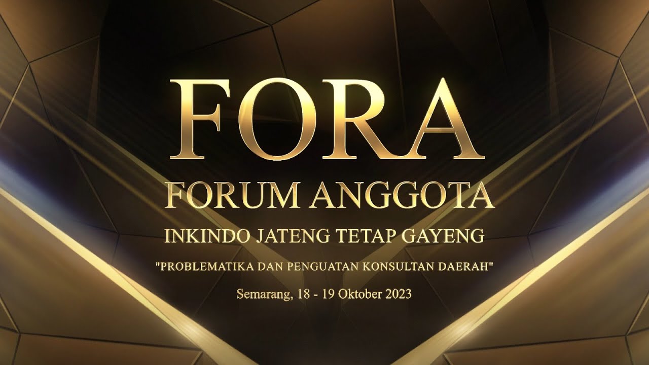 Live Streaming!! FORA (FORUM ANGGOTA) Inkindo Jawa Tengah (SESI 3 ...