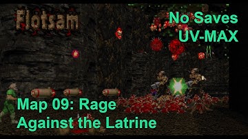 Flotsam Map09: Rage Against the Latrine (UV-MAX)