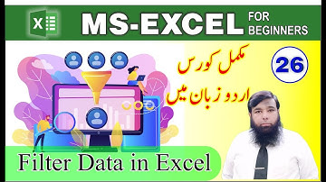 Filter Data in Excel - Microsoft Excel Tutorial in Urdu / Hindi Class 26.