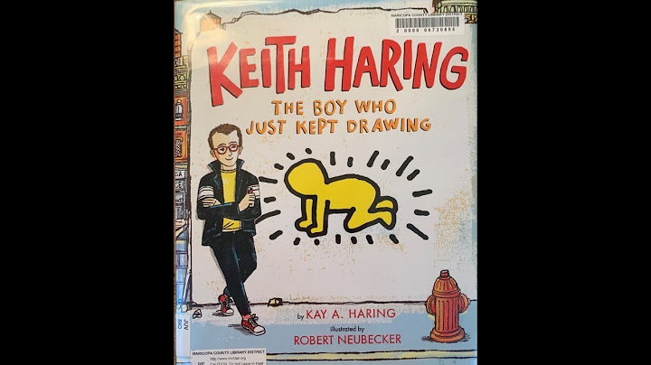 Keith Haring: The Boy Who Just Kept Drawing