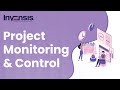 Monitoring And Control | Project Management Life Cycle | Invensis Learning