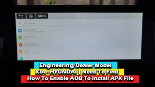 Enter Engineering/Dealer Model KIA - HYUNDAI | Need To Find How To Enable ADB To Install APK File screenshot 1