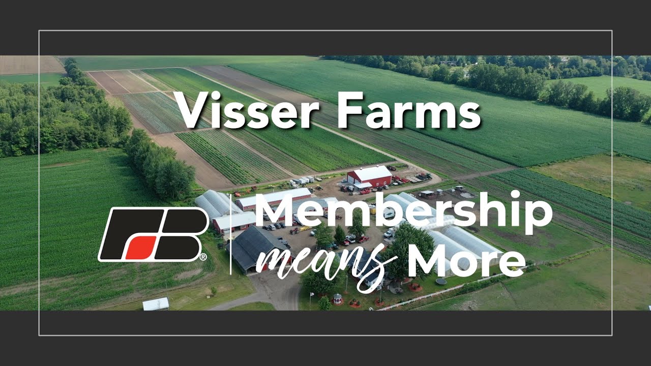 Visser Farms Zeeland, MI Membership Means More YouTube