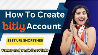 How To Make Bitly Account Create And Track Short Links By Bitly