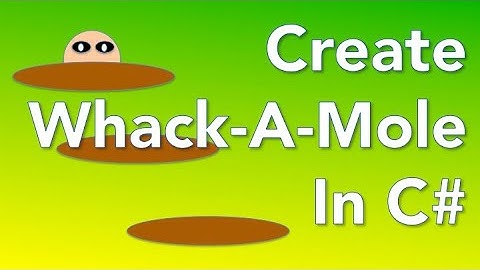 C# Wack a Mole 03 game