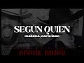 Maluma, Carin Leon - Según Quién | Leta