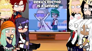 Pro Heroes And Parents React To Dekus Doctor Is A Genius Mhabnha Gacha Clublife Au
